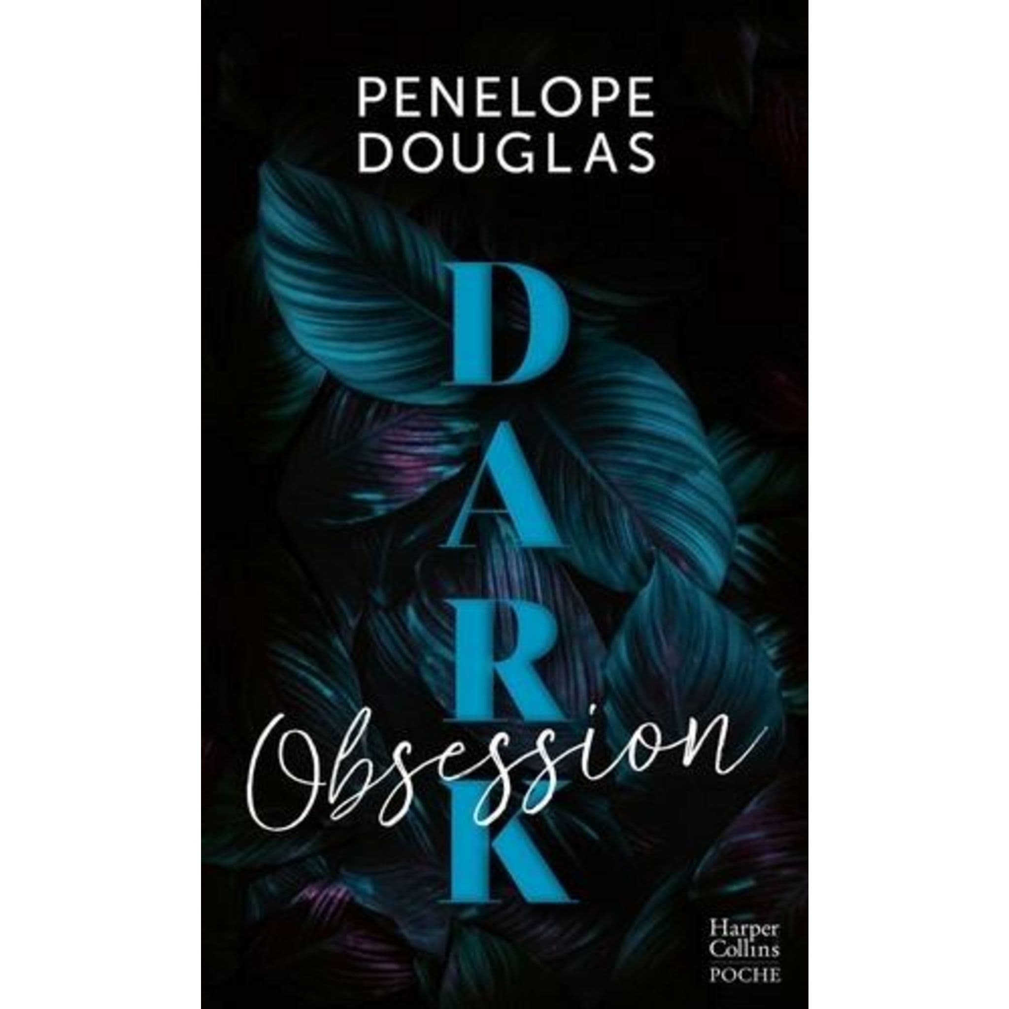 Couverture française de Dark Obsession de Penelope Douglas