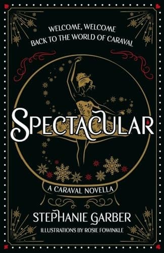 Couverture de Spectacular de Stephanie Garber