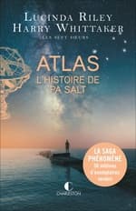 Couverture française d’Atlas : L’histoire de Pa Salt de Lucinda Riley et Harry Whittaker