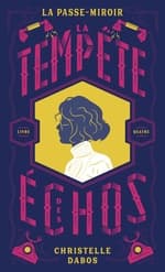 Couverture française de La Tempête des échos de Christelle Dabos