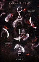 Couverture française de Captive, tome 2, de Sarah Rivens