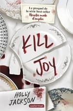 Couverture française de Kill Joy de Holly Jackson