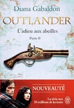 Couverture française de L’Adieu aux abeilles, partie II, de Diana Gabaldon