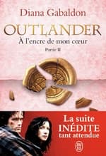 Couverture française d’À l’encre de mon cœur, partie II, de Diana Gabaldon