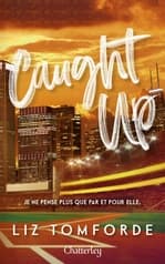 Couverture française de Caught Up de Liz Tomforde